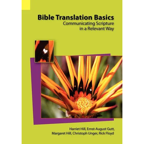 Bible Translation Basics: Communicating Scripture in a Relevant Way