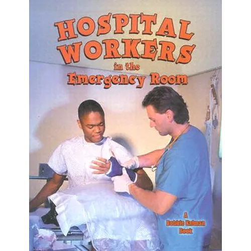 Hospital Workers in the Emergency Room