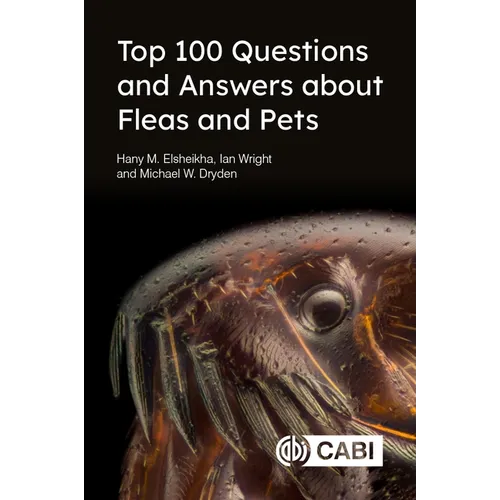 Top 100 Questions and Answers about Fleas and Pets