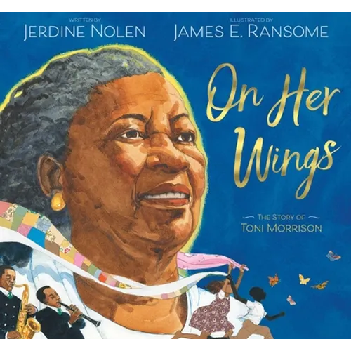 On Her Wings: The Story of Toni Morrison