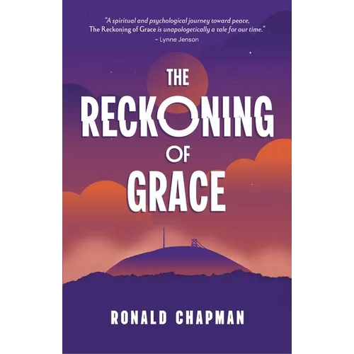 The Reckoning of Grace: Book 3 of the Saga of Grace Series