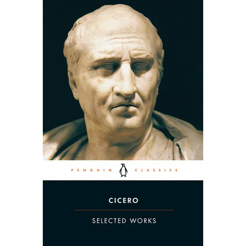 Selected Works (Cicero, Marcus Tullius)