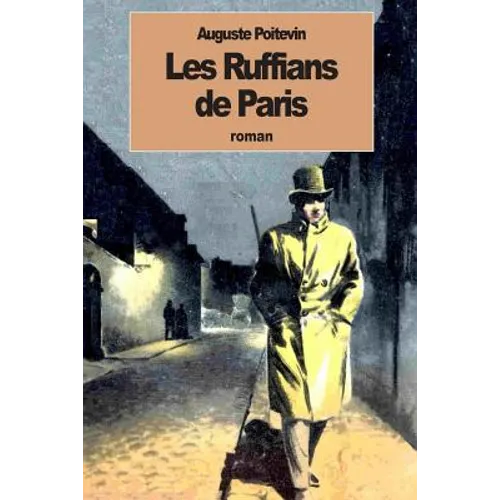 Les ruffians de Paris