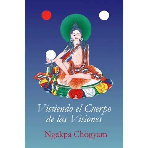 Vistiendo el Cuerpo de las Visiones