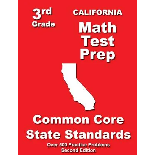 California 3rd Grade Math Test Prep: Common Core State Standards