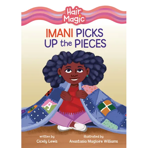 Imani Picks Up the Pieces