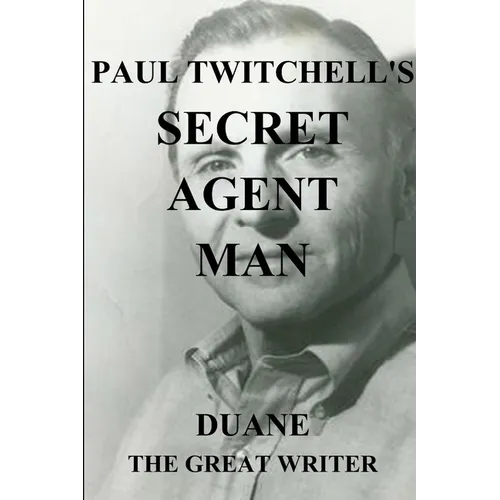 Paul Twitchell's Secret Agent Man