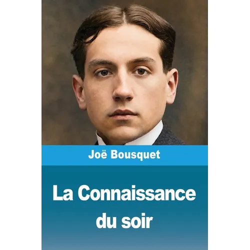 La Connaissance du soir