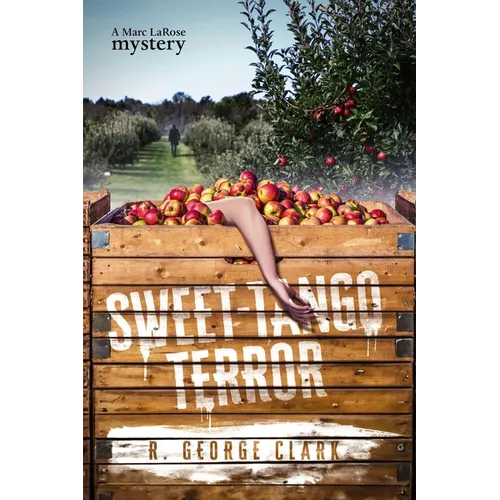 Sweet-Tango Terror: A Marc LaRose Mystery