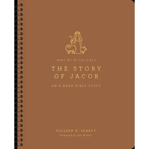 The Story of Jacob: An 8-Week Bible Study