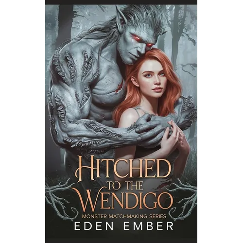 Hitched to the Wendigo