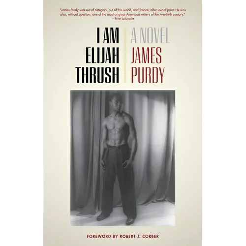 I Am Elijah Thrush