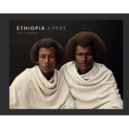 Ethiopia: A Photographic Tribute to East Africa's Diverse Cultures & Traditions (Art Photography, Books about Africa)