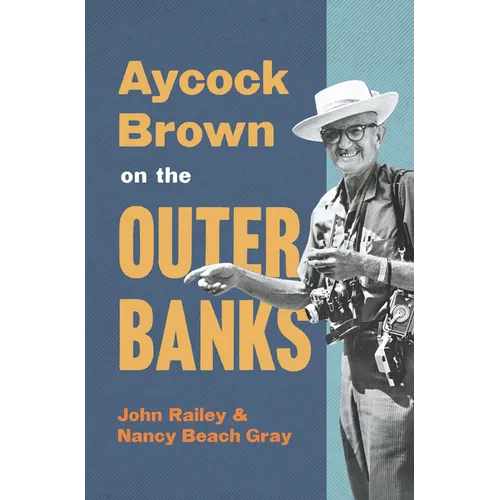 Aycock Brown on the Outer Banks