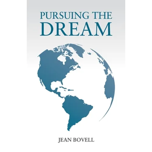 Pursuing The Dream
