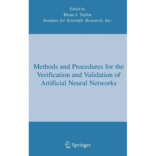 Methods and Procedures for the Verification and Validation of Artificial Neural Networks