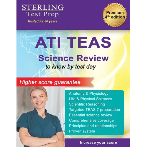 TEAS Science Review: ATI TEAS Complete Content Review & Self-Teaching Guide for the Test of Essential Academic Skills