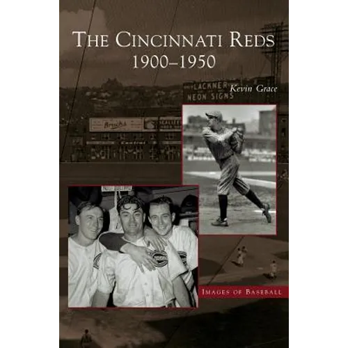 Cincinnati Reds: 1900-1950