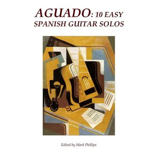 Aguado: 10 Easy Spanish Guitar Solos