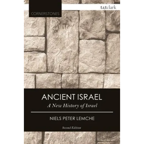 Ancient Israel: A New History of Israelite Society