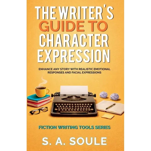 The Writer's Guide to Character Expression