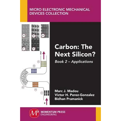 Carbon: The Next Silicon?: Book 2--Applications