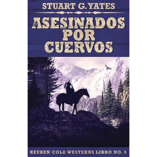 Asesinados Por Cuervos