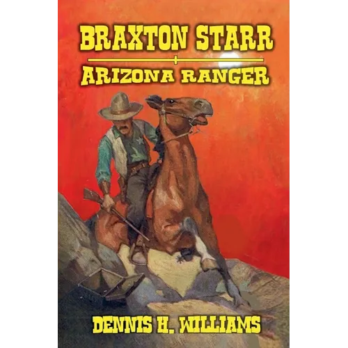 Braxton Starr - Arizona Ranger