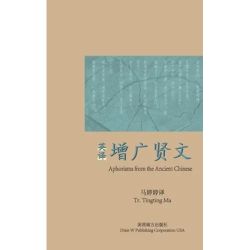Aphorisms from the Ancient Chinese