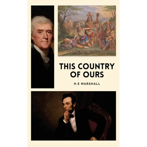 This Country of Ours: The story of the United States (Easy-to-Read Layout)