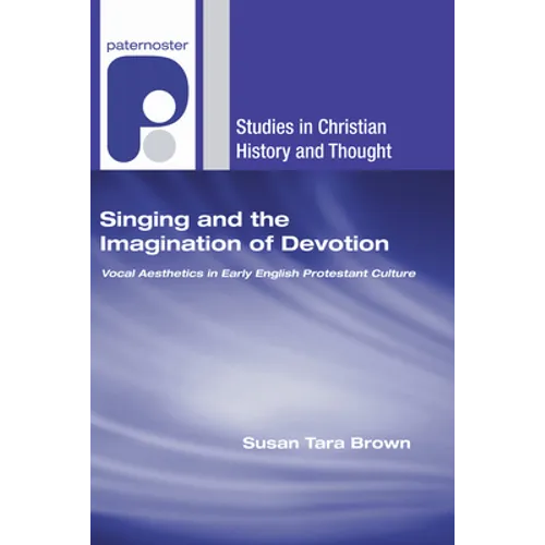 Singing and the Imagination of Devotion