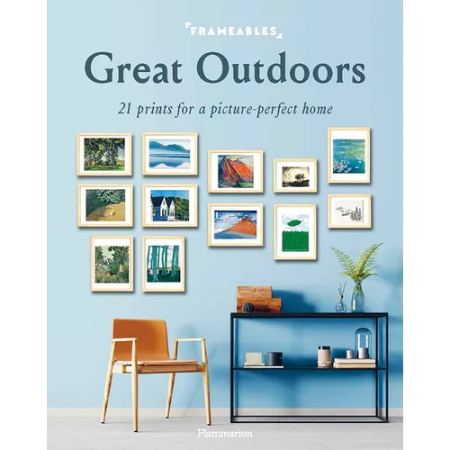 Frameables: Great Outdoors: 21 Prints for a Picture-Perfect Home