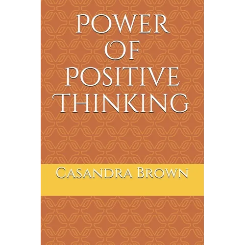 Power Of Positive Thinking