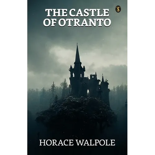 The Castle Of Otranto