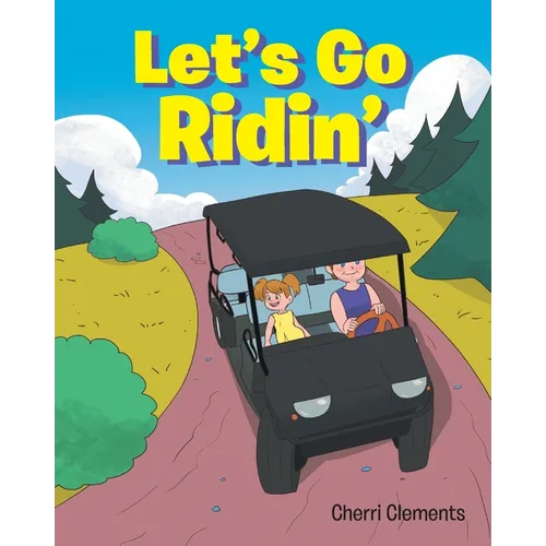 Let's Go Ridin