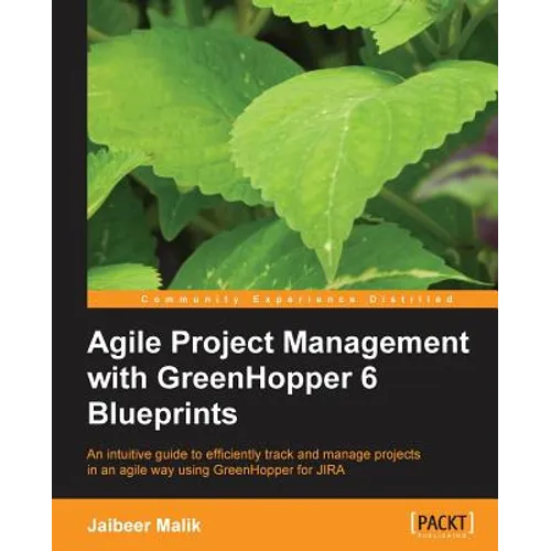 Agile Project Management with Greenhopper 6 Blueprints