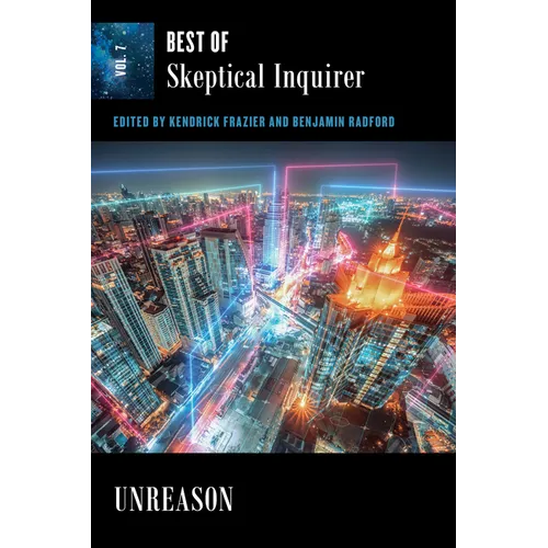 Unreason: Best of Skeptical Inquirer