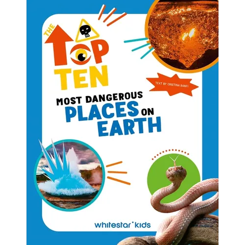 Most Dangerous Places on Earth