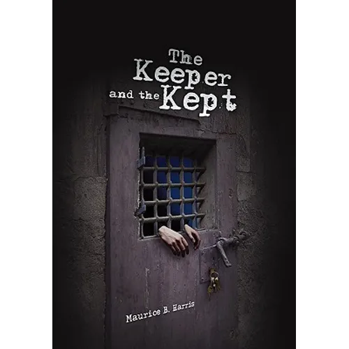 The Keeper and the Kept