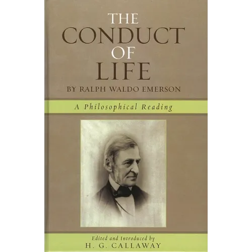 Conduct of Life: By Ralph Waldo Emerson