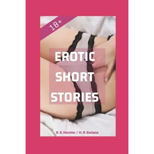 Erotic Short Stories 18+