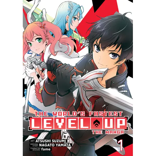 The World's Fastest Level Up (Manga) Vol. 1