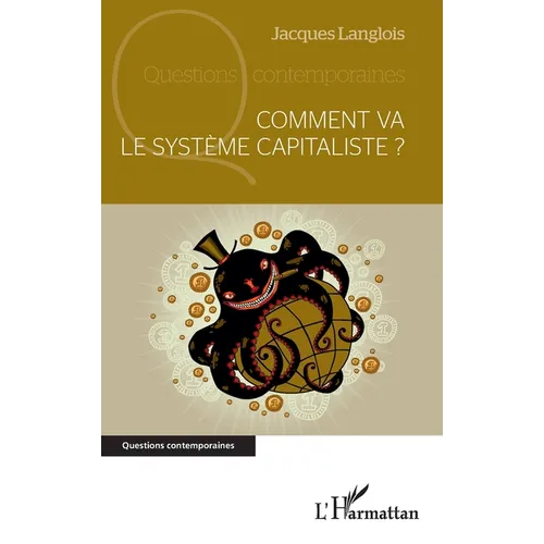 Comment va le système capitaliste ?