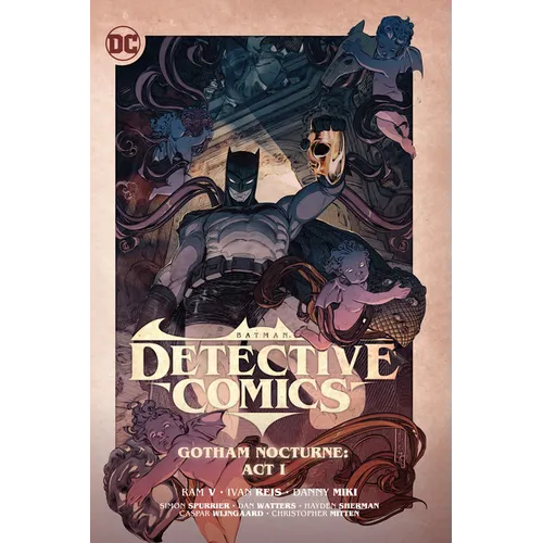 Batman: Detective Comics Vol. 2: Gotham Nocturne: ACT I