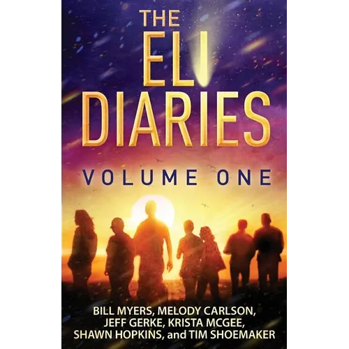 The Eli Diaries: Volume One