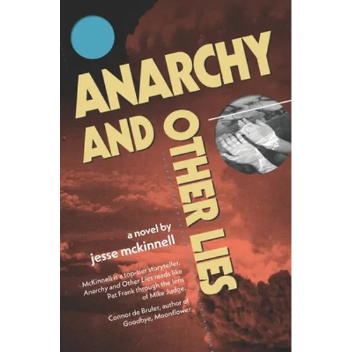 Anarchy and Other Lies