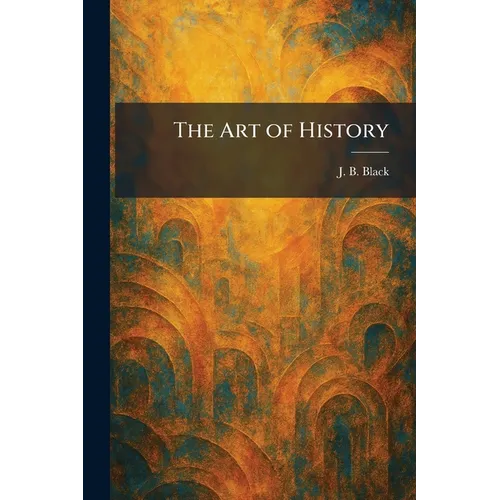 The Art of History