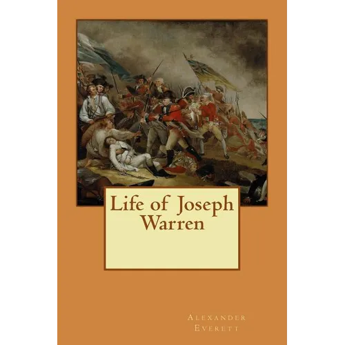 Life of Joseph Warren