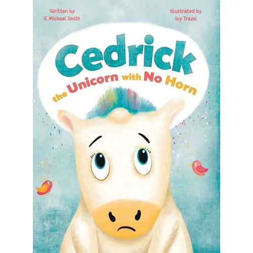Cedric, the Unicorn with No Horn