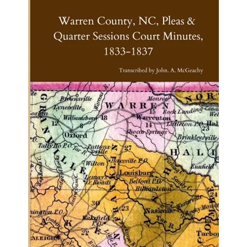 Warren County, NC, Pleas & Quarter Sessions Court Minutes, 1833-1837